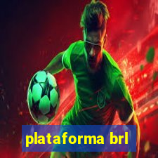 plataforma brl